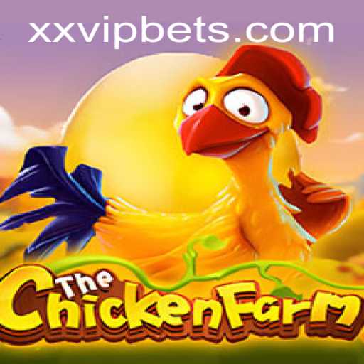 Explore 'ChickenFarm': A Unique Gaming Experience with 'XXVIP'